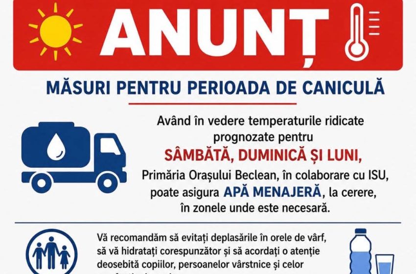  Primăria Beclean pune la dispoziție apă menajeră în zonele afectate de caniculă