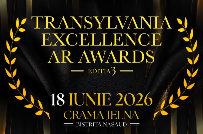  Bistrița se pregătește să celebreze excelența la Transylvania Excellence AR Awards 2026