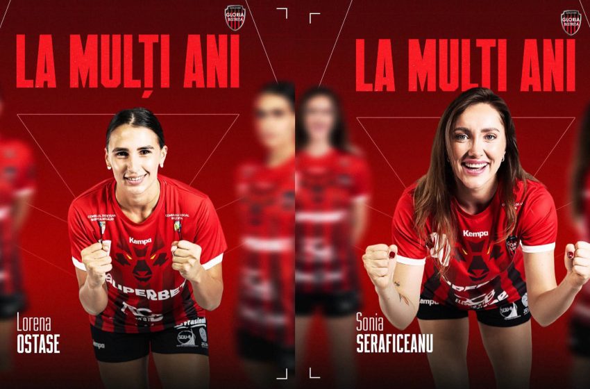  La Mulți Ani, Lorena Ostașe și Sonia Seraficeanu! Două campioane ale Gloriei Bistrița sărbătoresc astăzi aceeași zi de naștere