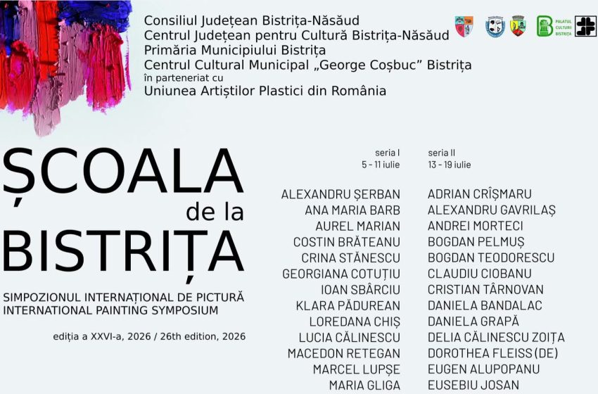  Simpozionul Internațional de Pictură „Școala de la Bistrița” revine cu ediția a XXVI-a