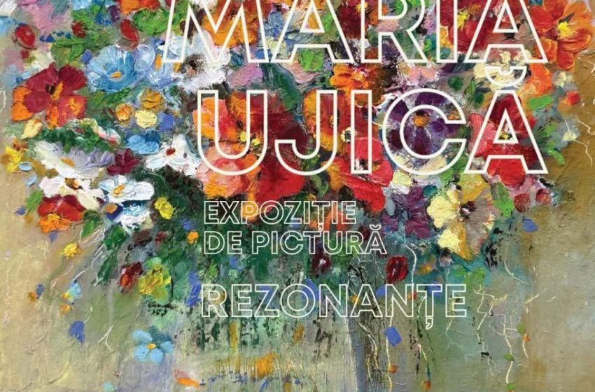  „Rezonanțe”, o nouă expoziție de pictură la Casa Argintarului. Maria Ujică își prezintă universul artistic