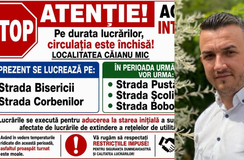  Restricții de circulație în Căianu Mic. Mai multe străzi intră în reabilitare și asfaltare