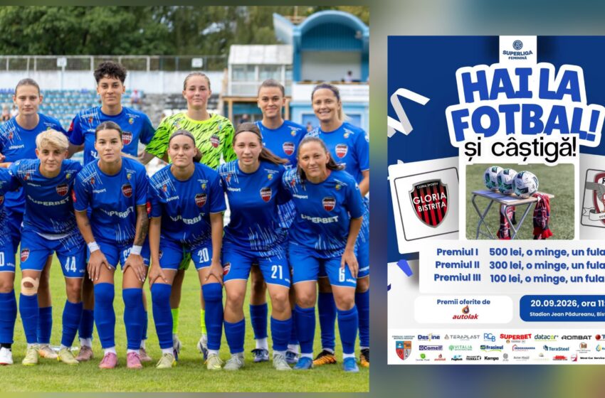  Gloria Bistrița, duel cu Rapid București în Superliga feminină. Premii pentru suporterii prezenți la stadion