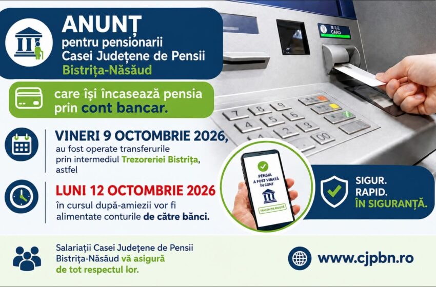  Anunț important pentru pensionarii din Bistrița-Năsăud! Când intră pensiile pe card în luna octombrie