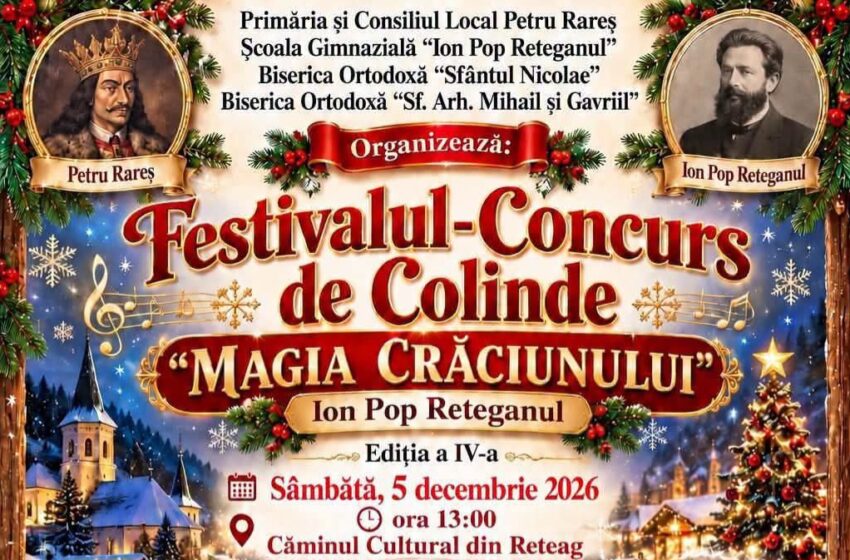 Festivalul-Concurs de Colinde „Magia Crăciunului”, ediția a IV-a, la Reteag. Evenimentul va avea loc în 5 decembrie